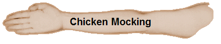 Chicken Mocking