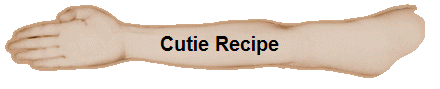 Cutie Recipe