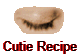 Cutie Recipe